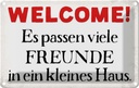 Blechschild 12x18 cm Welcome viele Freunde Haus Familie