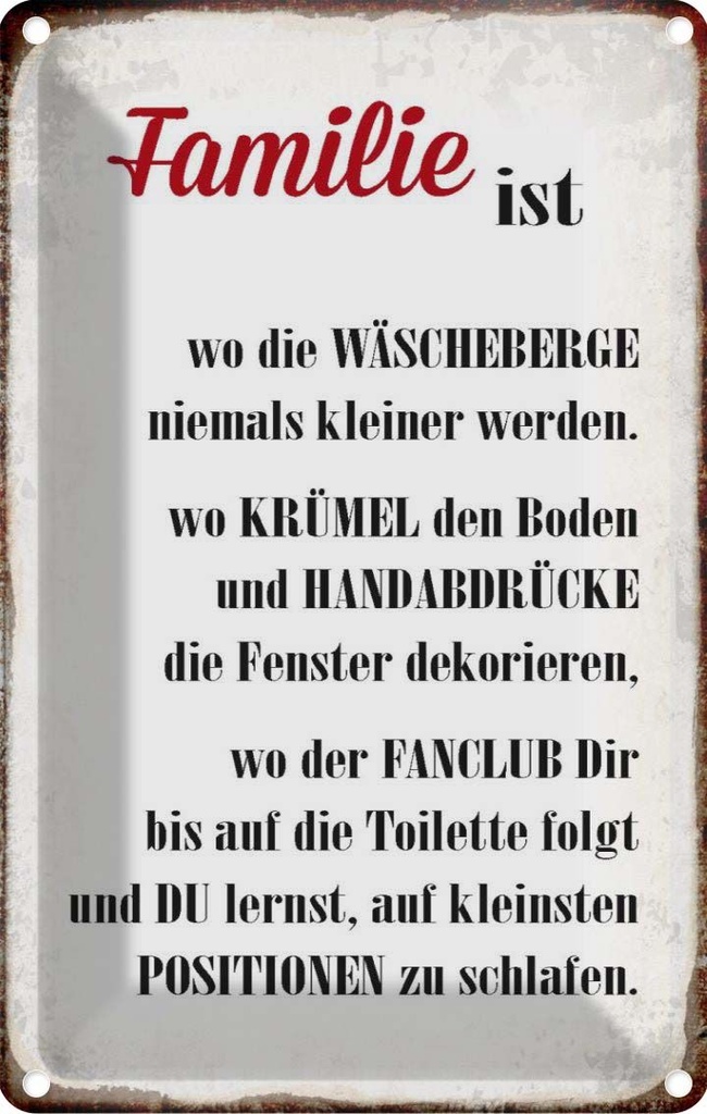 [LA-113490-1812] Blechschild 18x12 cm Familie ist wo die Wäscheberge Freunde