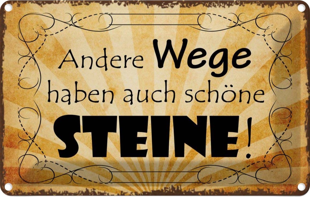 [LA-113561-1812] Blechschild 12x18 cm andere Wege auch schöne Steine Spruch Zitat