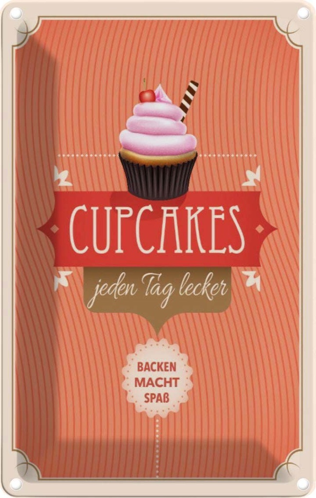 [LA-113595-1812] Blechschild 18x12 cm Cupcakes jeden Essen Küche Kochen Tag lecker Backen Cupcake