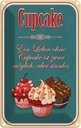 Blechschild 18x12 cm Leben ohne ist möglich sinnlos Dekoration Spruch Zitat