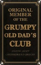 Blechschild 18x12 cm Original Grumpy old Dad´s Club Dekoration