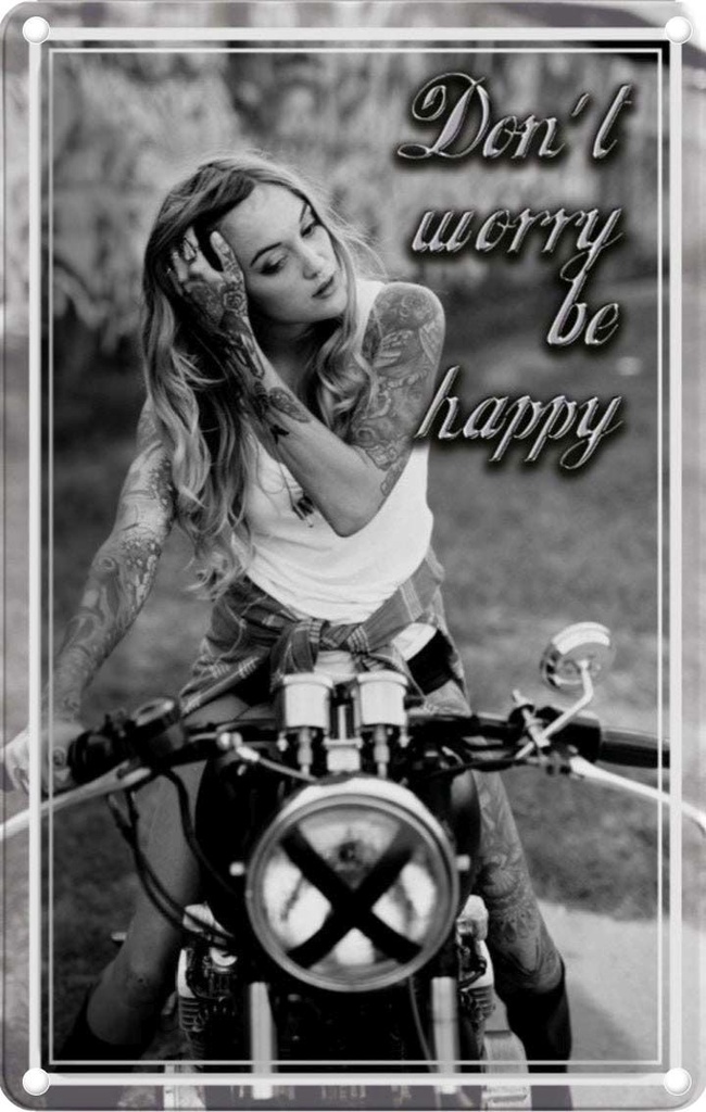 [LA-113663-1812] Blechschild 18x12 cm Motorrad Bike Girl don´t worry happy Auto Garage Werkstatt