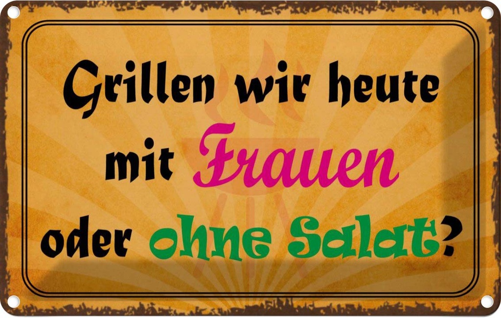 [LA-113691-1812] Blechschild 12x18 cm Grillen heute mit Frauen oder Essen Trinken