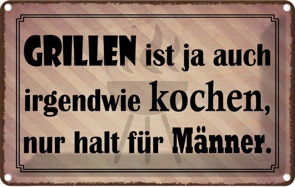 [LA-113692-1812] Blechschild 12x18 cm Grillen ist kochen für Männer Essen Trinken