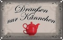 Blechschild 12x18 cm Kaffee draußen nur Kännchen Essen Trinken