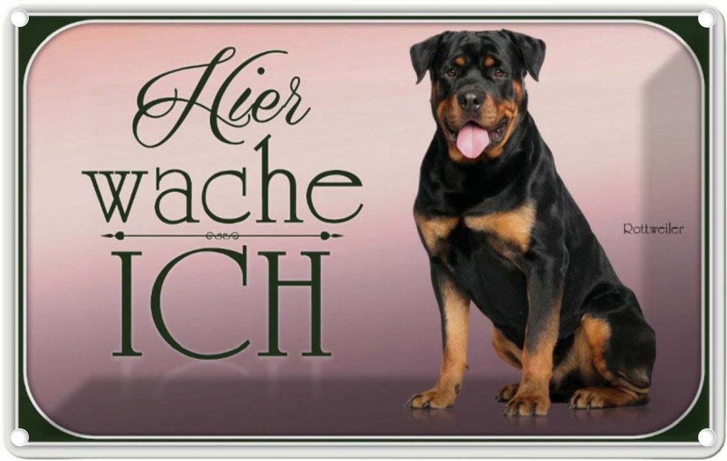 [LA-113756-1812] Blechschild 12x18 cm Hund Rottweiler hier wache ich Tier Haustier
