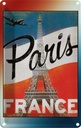 Blechschild 18x12 cm Paris Eiffelturm France Abenteuer Reisen Straße Stadt Urlaub