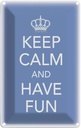 Blechschild 18x12 cm Keep Calm and have fun Krone Yoga