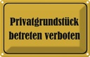 Blechschild 12x18 cm Privatgrundstück betreten Warnschild Hinweisschild Sicherheit Vorsicht