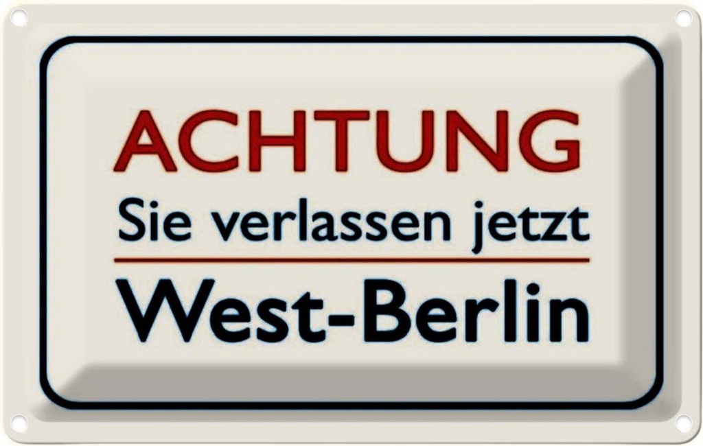 [LA-113915-1812] Blechschild 12x18 cm Achtung Sie verlassen Berlin Warnschild Hinweisschild Sicherheit Vorsicht