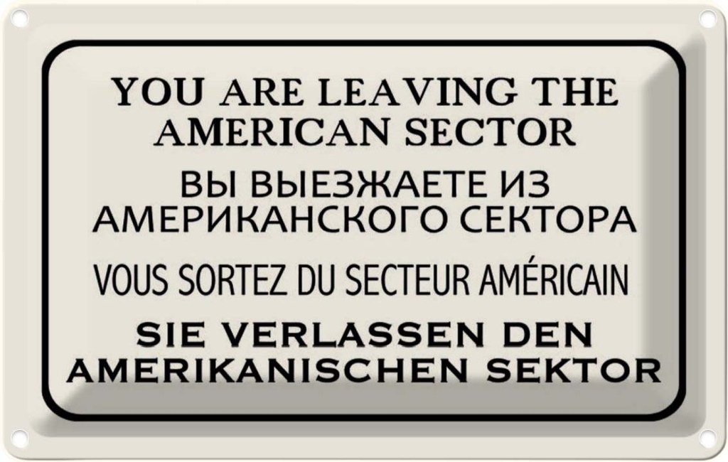 [LA-113917-1812] Blechschild 12x18 cm you leaving american sector Dekoration Spruch Zitat