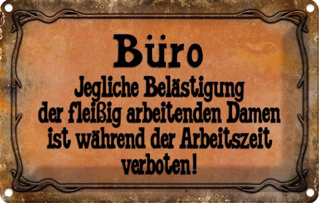 [LA-113939-1812] Blechschild 12x18 cm Büro Belästigung der Damen Beruf Arbeit