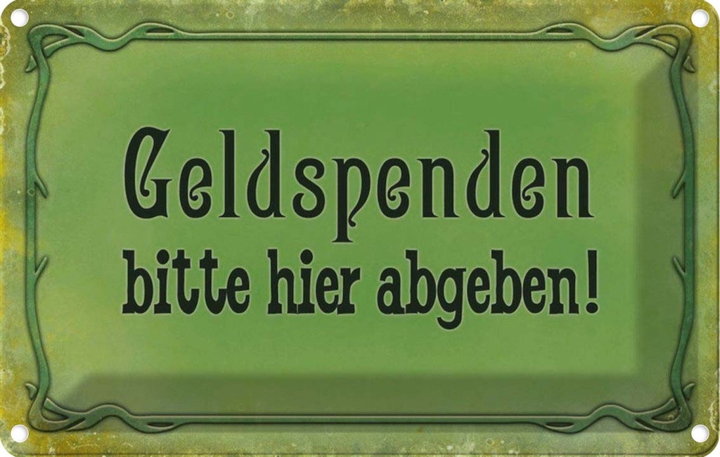 [LA-113943-1812] Blechschild 12x18 cm Geldspendenbitte hier abgeben Warnschild Hinweisschild Sicherheit Vorsicht