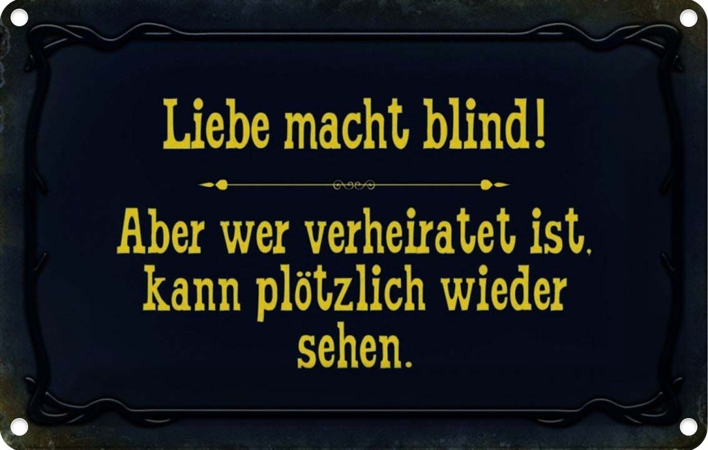 [LA-113947-1812] Blechschild 12x18 cm Liebe macht blind aber wer Dekoration