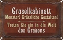 Blechschild 12x18 cm Gruselkabinett Treten Sie ein Dekoration Spruch Zitat
