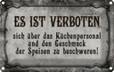 Blechschild 12x18 cm Verboten über Küchenpersonal Warnschild Hinweisschild Sicherheit Vorsicht