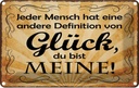 Blechschild 12x18 cm Definition Glück du bist meine Dekoration Spruch Zitat