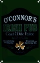 Blechschild 18x12 cm O´Connor`s Irish Pub dancing Geburtstag Feiern Party