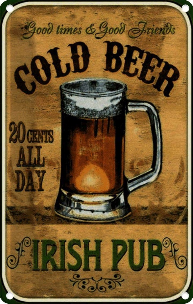 [LA-113997-1812] Blechschild 18x12 cm Bier Irish Pub gold beer good times