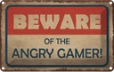 Blechschild 12x18 cm beware of the angry gamer Dekoration