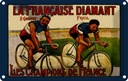 Blechschild 12x18 cm Fahrrad la francaise Diamant Sport Hobby Spruch Zitat