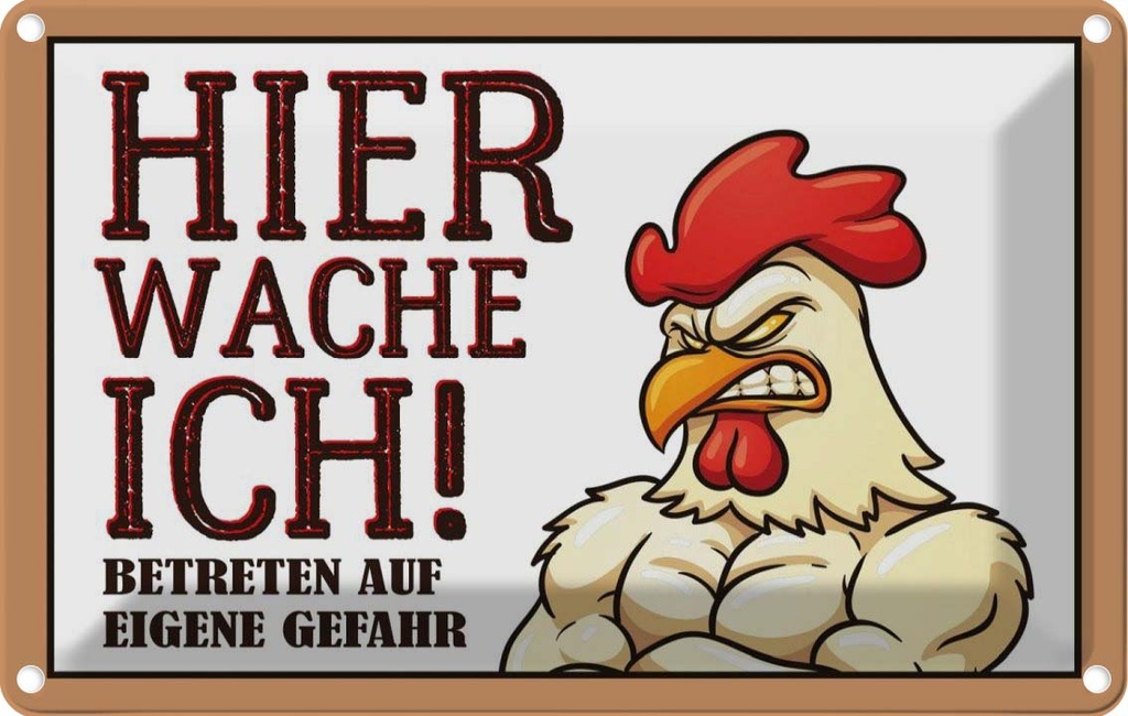 [LA-114008-1812] Blechschild 12x18 cm Huhn hier wache ich betreten Tier Haustier