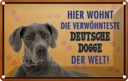 Blechschild 12x18 cm Hund hier wohnt Deutsche Dogge Tier Haustier