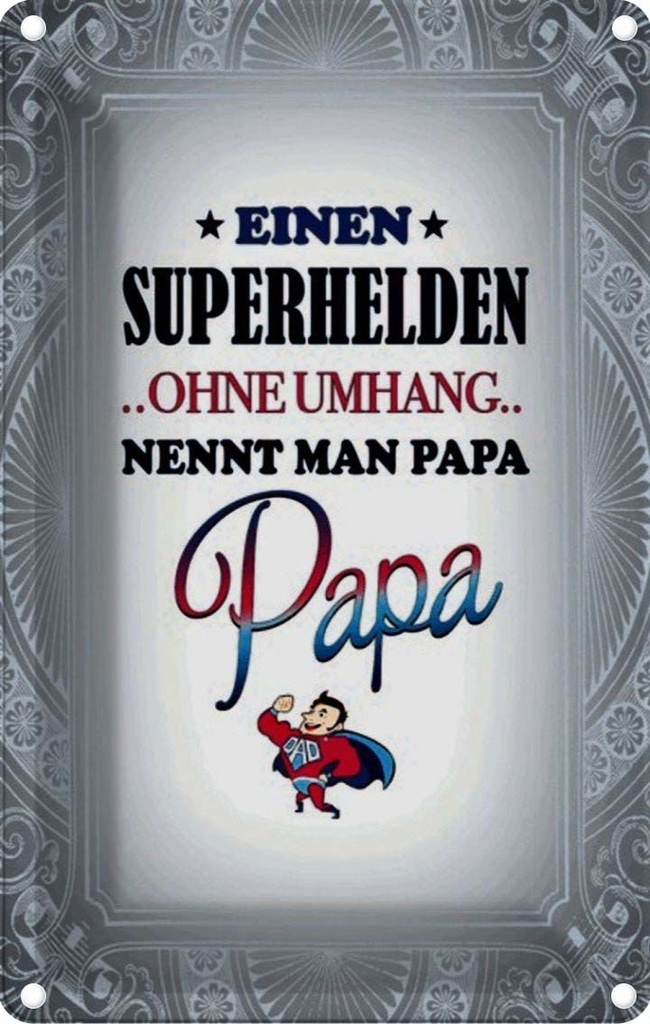 [LA-114059-1812] Blechschild 18x12 cm Superhelden ohne Umhang PAPA Familie Freunde