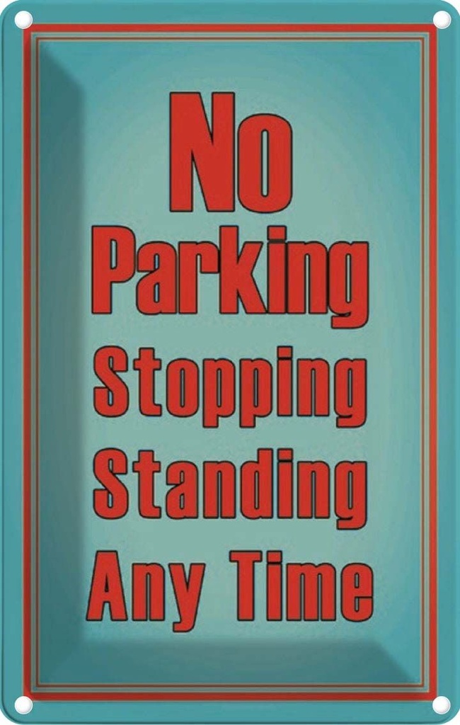 [LA-114078-1812] Blechschild 18x12 cm No Parking stopping standing Parkplatzschild