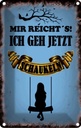 Blechschild 18x12 cm mir reicht´s ich geh schaukeln Dekoration Spruch Zitat