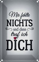 Blechschild 18x12 cm und dann traf ich DICH Herz Dekoration Spruch Zitat