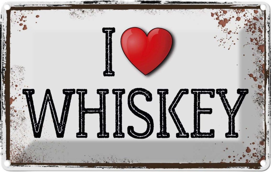 [LA-114129-1812] Blechschild 12x18 cm Alkohol i love Whiskey Essen Trinken Bar Club
