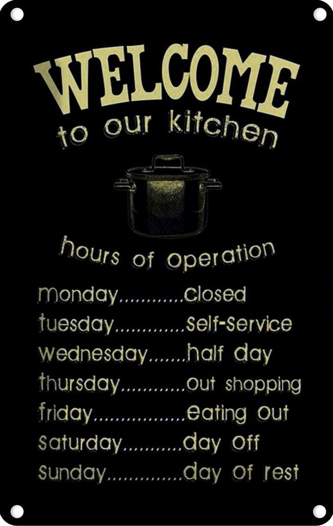[LA-114133-1812] Blechschild 18x12 cm Welcome to our kitchen hours Küche Kochen Essen