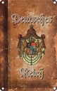 Blechschild 18x12 cm Deutsches Reich Wappen Flagge Abenteuer Reisen Urlaub Fahne