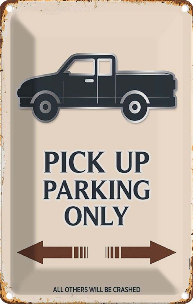 [LA-114213-1812] Blechschild 18x12 cm Pick up parking only Parkplatzschild
