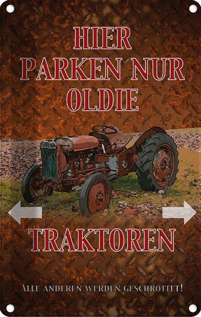[LA-114233-1812] Blechschild 18x12 cm hier parken nur oldie Traktoren Warnschild Hinweisschild Sicherheit Vorsicht