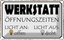Blechschild 12x18 cm Werkstatt Licht an offen dicht Warnschild Hinweisschild Sicherheit Vorsicht