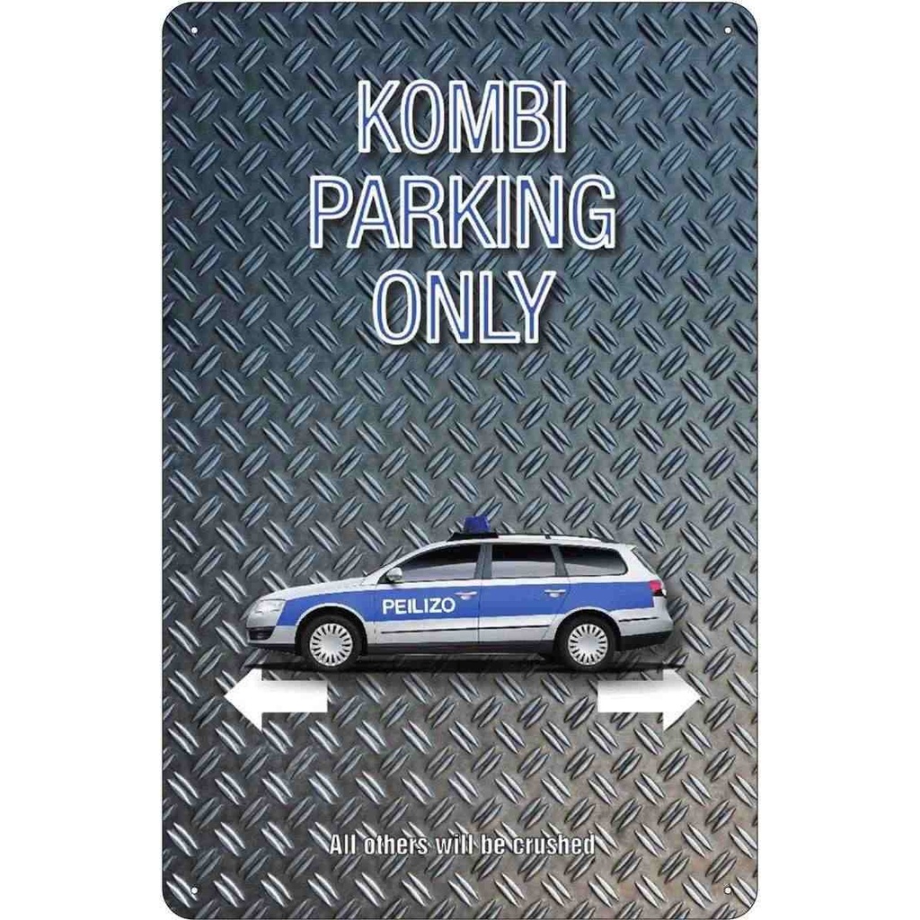 [LA-114252-1812] Blechschild 18x12 cm Kombi parking only Peilizo Parkplatzschild