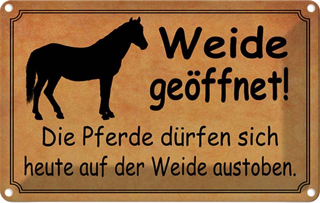 [LA-114255-1812] Blechschild 12x18 cm Weide geöffnet Pferde dürfen Warnschild Hinweisschild Sicherheit Vorsicht