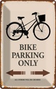 Blechschild 18x12 cm Bike parking only Fahrrad parken