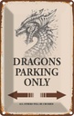 Blechschild 18x12 cm Dragons parking only Warnschild Hinweisschild Sicherheit Vorsicht