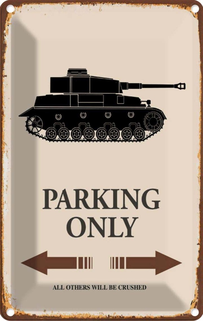 [LA-114304-1812] Blechschild 18x12 cm Panzer parking only Parkplatzschild
