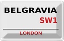 Blechschild 12x18 cm Street Belgravia SW1 Abenteuer Reisen England Urlaub