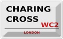 Blechschild 12x18 cm Charing Cross WC2 Abenteuer Reisen England Urlaub