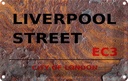 Blechschild 12x18 cm City Liverpool Street EC3 Abenteuer Reisen Straße Stadt Urlaub
