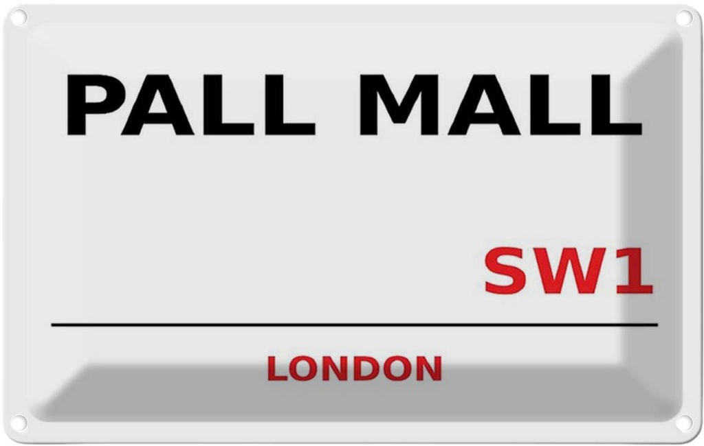 [LA-114371-1812] Blechschild 12x18 cm Pall Mall SW1 Abenteuer Reisen England Urlaub