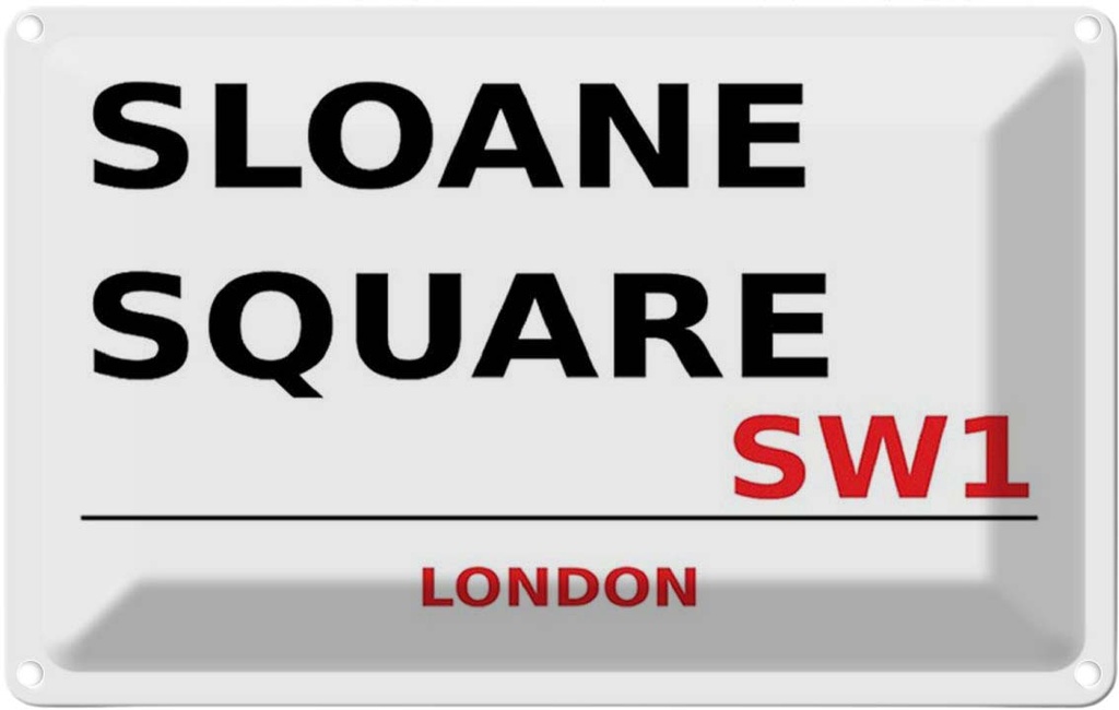 [LA-114389-1812] Blechschild 12x18 cm Sloane Square SW1 Abenteuer Reisen England Urlaub
