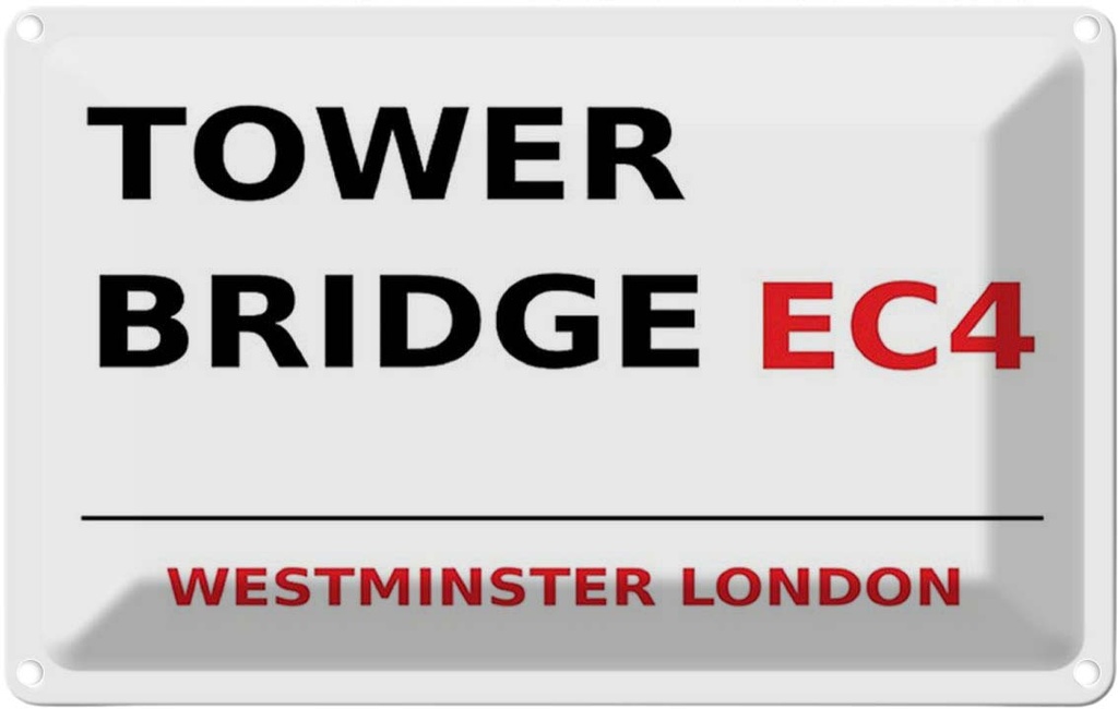 [LA-114401-1812] Blechschild 12x18 cm Westminster Tower Bridge EC4 Abenteuer Reisen England Urlaub