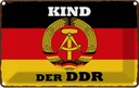 Blechschild 12x18 cm Kind der DDR Deutschland